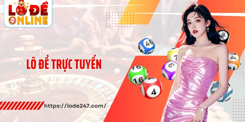 lô đề trực tuyến